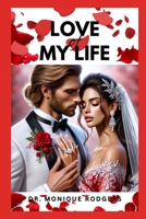 Love of My Life B0DVRN5Y78 Book Cover