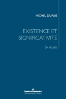 Existence et significativité: Six études B0C9BLTZQ8 Book Cover