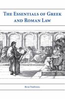 The Essentials of Greek and Roman Law 1594605564 Book Cover