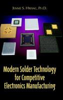 Modern Solder Technology for Competitive Electronics Manufacturing 0070317496 Book Cover