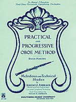 Practical and Progressive Oboe Method (Reed Maki): With Reed Making and Melodious and Technical Studies 1581060661 Book Cover