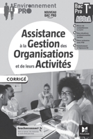 Environnement Pro - AGOrA - Tle Bac Pro - Éd. 2022 - Corrigé (French Edition) 2216165050 Book Cover