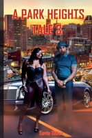 A Park Heights Tale 3 B08M8GWJSZ Book Cover