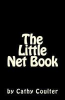 The Little Net Book: Black 1490502785 Book Cover