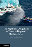 The Rights and Obligations of States in Disputed Maritime Areas 1108821626 Book Cover