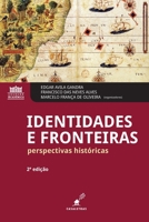 Identidades e fronteiras: perspectivas hist�ricas 6586625173 Book Cover