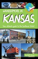 Wandermore in Kansas 1736136852 Book Cover
