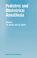 Pediatric and Obstetrical Anesthesia (Developments in Critical Care Medicine and Anaesthesiology) 9401041415 Book Cover