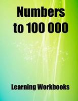 Numbers to 100 000 149491171X Book Cover