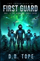 The Chronicles of First Guard Vol.2: The Remenant Shall Rise B0BKRX2TS4 Book Cover