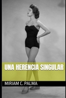 Una herencia singular (Spanish Edition) B0F9B7P55P Book Cover