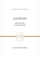 Genesis: Beginning and Blessing 1581346298 Book Cover