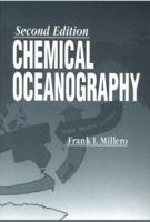Chemical Oceanography (Marine Science Series) 0849388406 Book Cover