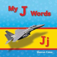 My J Words (My First Consonants and Vowels) 1433325527 Book Cover
