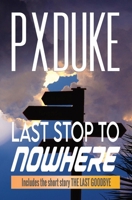 Last Stop to Nowhere 1928161588 Book Cover