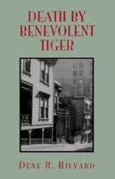 Death by Benevolent Tiger 1401087256 Book Cover