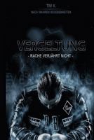 Vergeltung: Rache Verj�hrt Nicht 1514664267 Book Cover