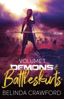 Demons & Battleskirts Volume 1 0645045985 Book Cover
