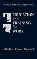 Education and Training for Work, Volume 2 1566764181 Book Cover