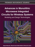 Advances in Monolithic Microwave Integrated Circuits for Wireless Systems: Modeling and Design Technologies 1605668869 Book Cover