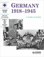 Germany 1918-1945: Student's Book (Discovering the Past for GCSE) 071957059X Book Cover