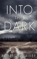 Into The Dark B08S2M4VPW Book Cover