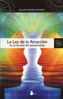 La Ley de la Atraccion: en el Mundo del Pensamiento 8478086196 Book Cover