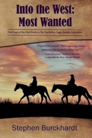 Into the West: Most Wanted: Part Four of the First Book in The Territories Saga Serials Collection 1099437946 Book Cover