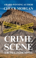 Crime Scene, A Buck Taylor Novel (Book 11) B0CHVZLSJJ Book Cover