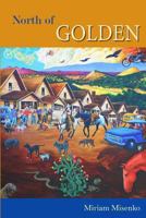North of Golden 1494253992 Book Cover