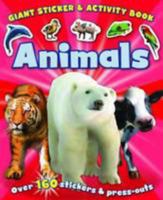 Giant Sticker and Activity Book Animals 1848525877 Book Cover