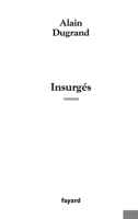 Insurgés (Littérature Française, 33) (French Edition) 2213625573 Book Cover