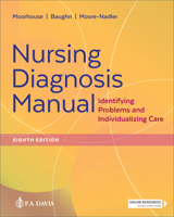 Nursing Diagnosis Manual: Identifying Problems and Individualizing Care 1719651000 Book Cover