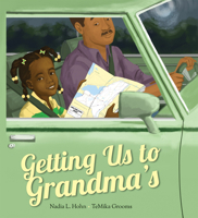 Getting to Grandma's House (The Malaika) 1773066897 Book Cover