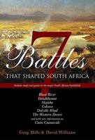 7 Battles That Shaped South Africa 0624042987 Book Cover