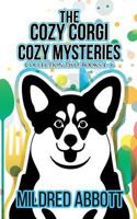 The Cozy Corgi Cozy Mysteries, Collection Two 179059443X Book Cover