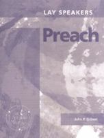 Lay Speakers Preach 0881773875 Book Cover