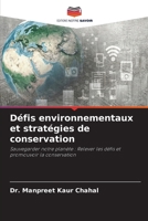 Défis environnementaux et stratégies de conservation (French Edition) 6207994485 Book Cover