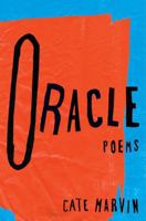 Oracle: Poems 0393077985 Book Cover