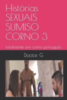 Histórias SEXUAIS SUMISO CORNO 3: totalmente em corno português (003) (Portuguese Edition) B086C5JKSR Book Cover