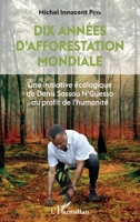 Dix années d'afforestation mondiale: Une initiative écologique de Denis Sassou N'Guesso (French Edition) 2140332261 Book Cover