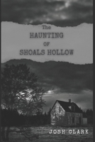 The Haunting of Shoals Hollow B0DS962YHH Book Cover