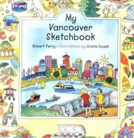 My Vancouver Sketchbook 0889712484 Book Cover