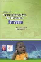 Interventions to Save the Girl Child in Delhi 1329709462 Book Cover