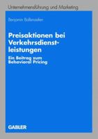 Preisaktionen Bei Verkehrsdienstleistungen: Ein Beitrag Zum Behavioral Pricing 3834908924 Book Cover