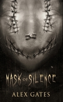 Mask of Silence 1793884617 Book Cover