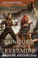 Conquest of the Evermire: 1. Hinterland Fortress 1097587207 Book Cover