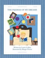 The Pajamas of My Dreams 0988221225 Book Cover