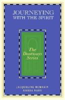 Journeying with the Spirit 0060653795 Book Cover