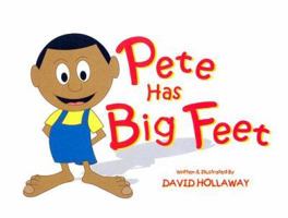Pete Has Big Feet 1933211067 Book Cover